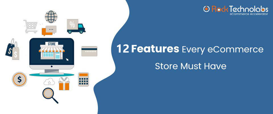 ecommerce store features