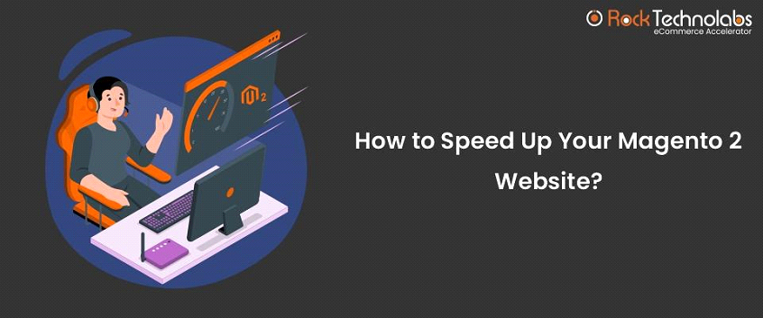How to Increase Magento Website Speed