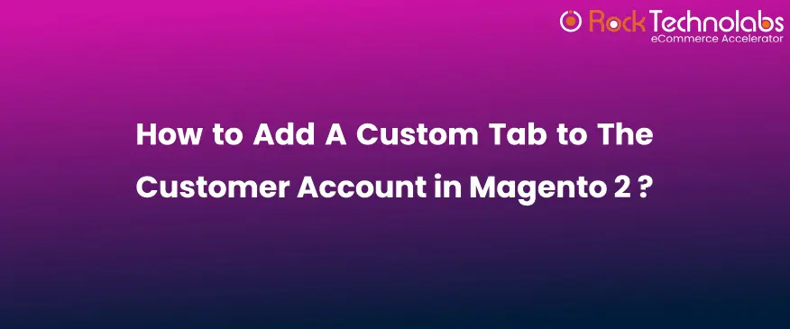 How to add a custom tab to the customer account in Magento 2?