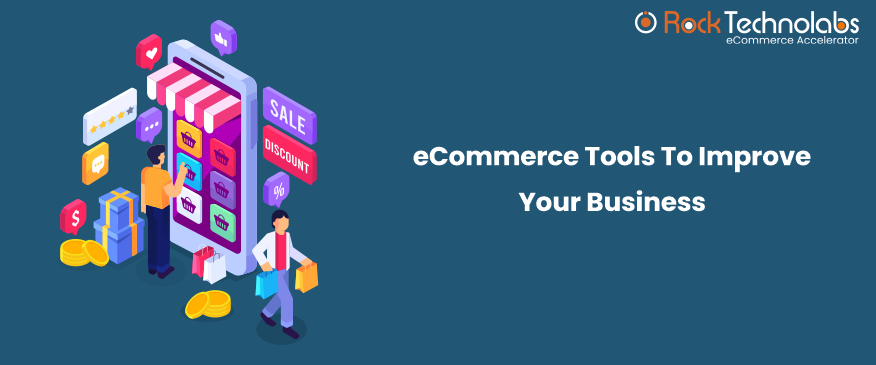 Best eCommerce Tools To Scale Your Business in 2022