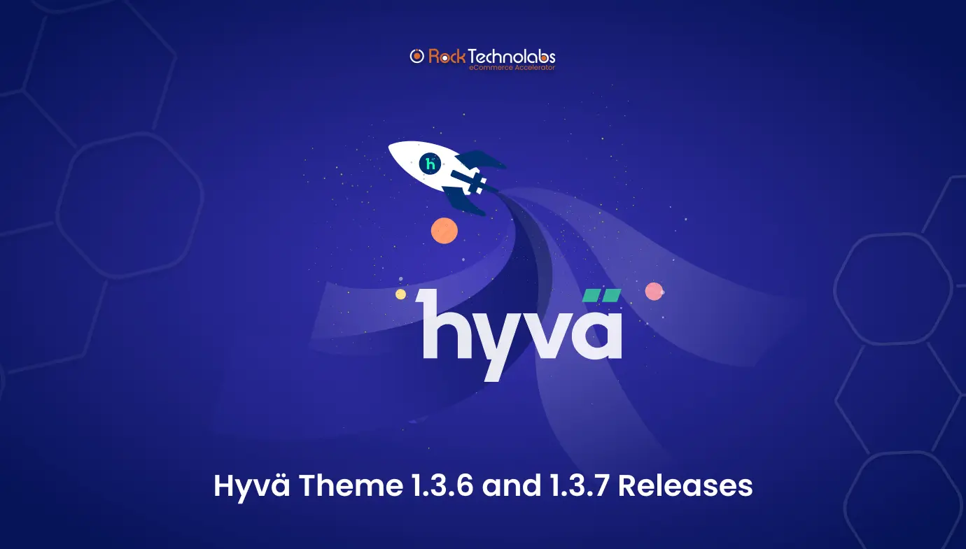 Hyvä Theme 1.3.6 and 1.3.7 Releases