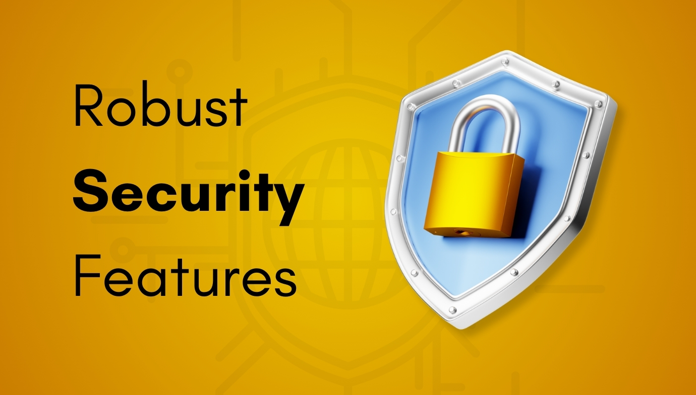 Robust Security Features