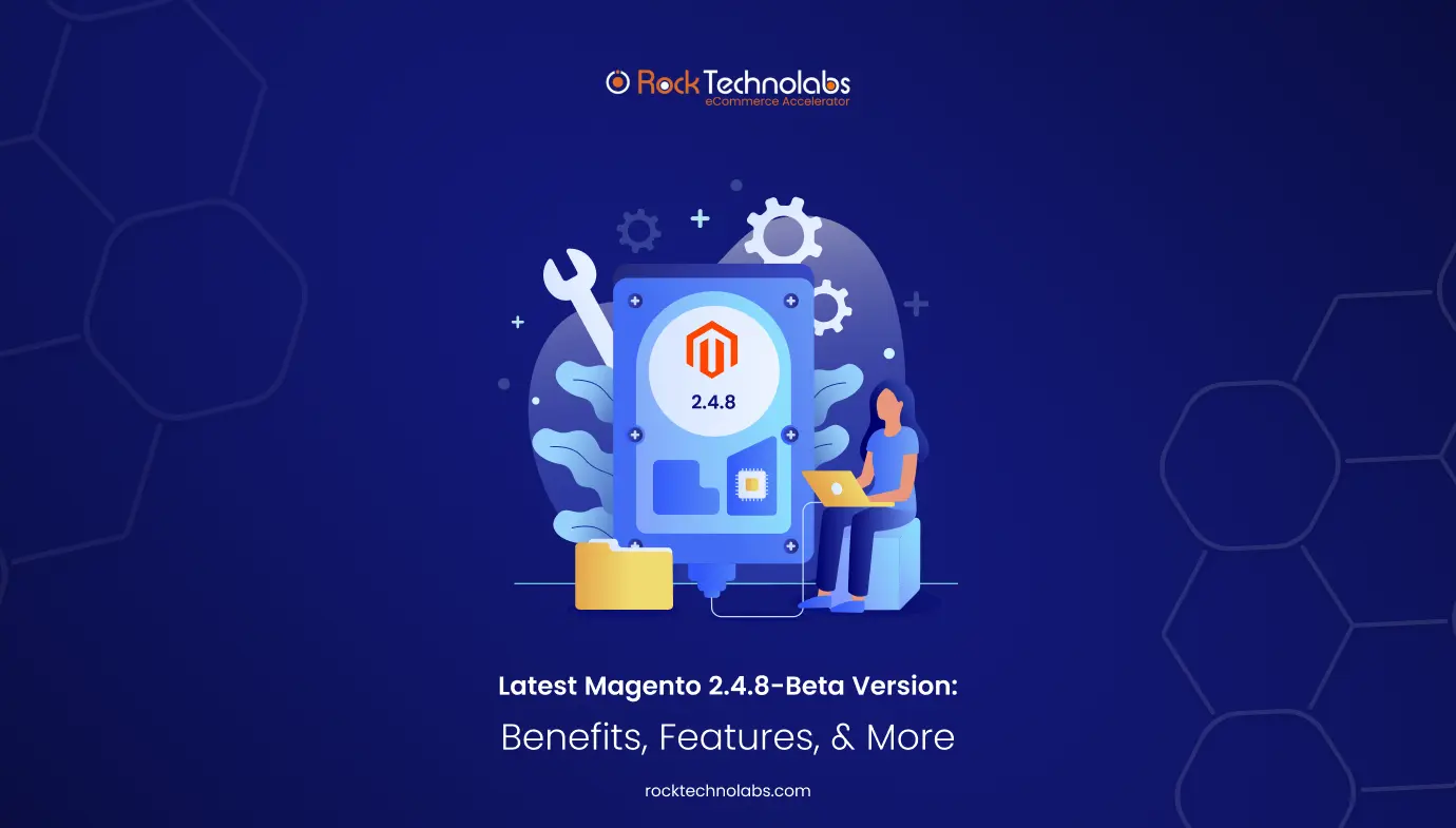 Latest Magento 2.4.8-beta Version Benefits Features More