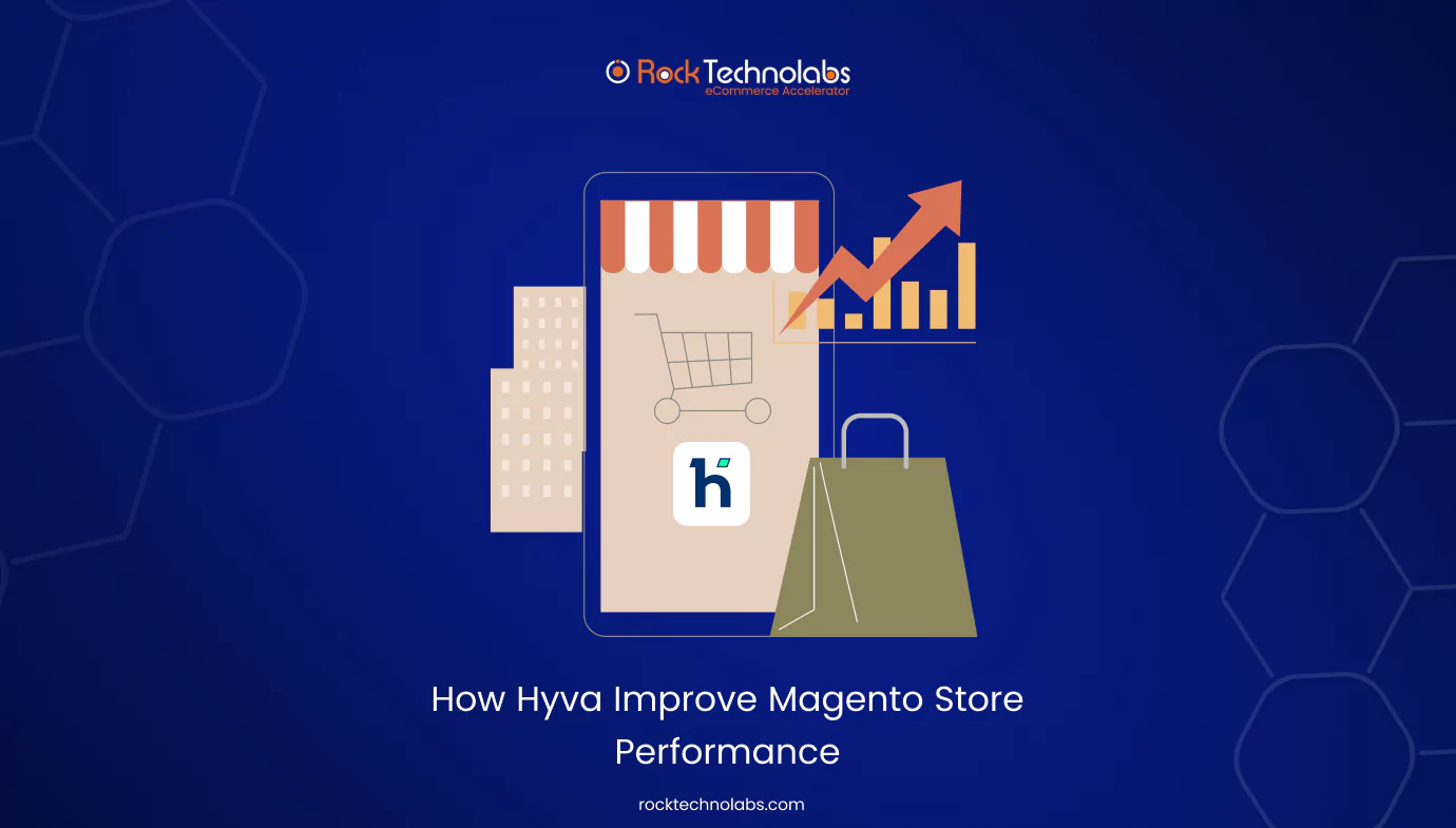 how-hyva-to-improve-magento-store-performance