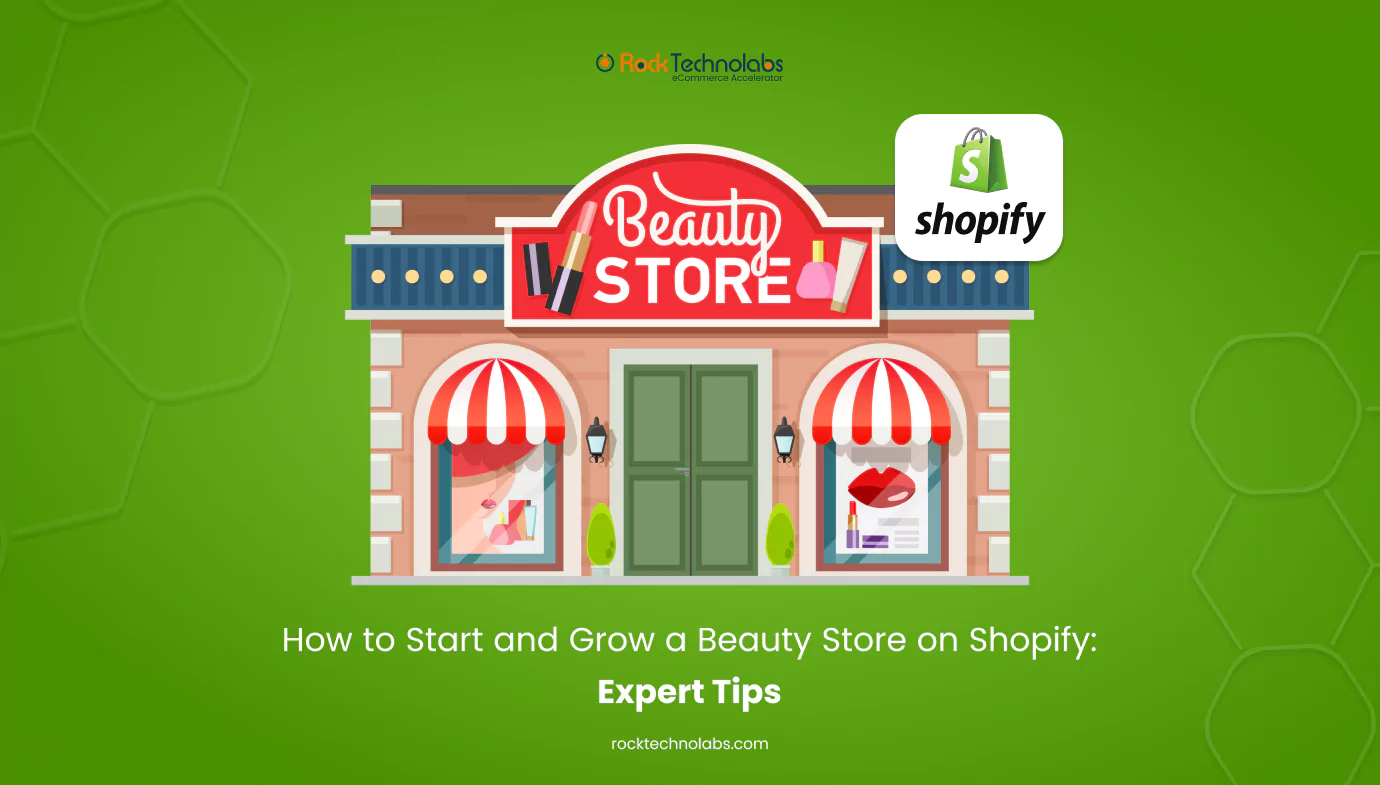 how-to-start-and-grow-a-beauty-store-on-shopify-expert-tips