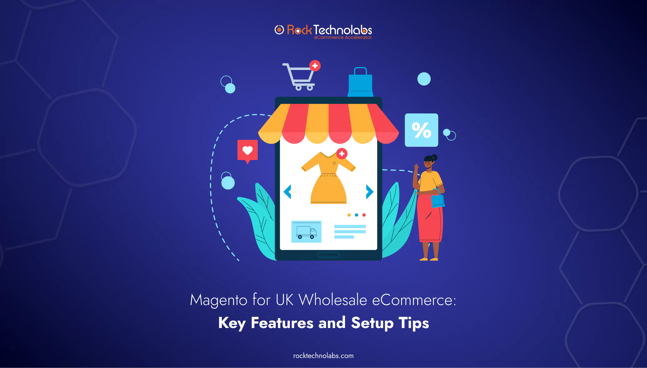 magento-for-uk-wholesale-ecommerce-key-features-and-setup-tips