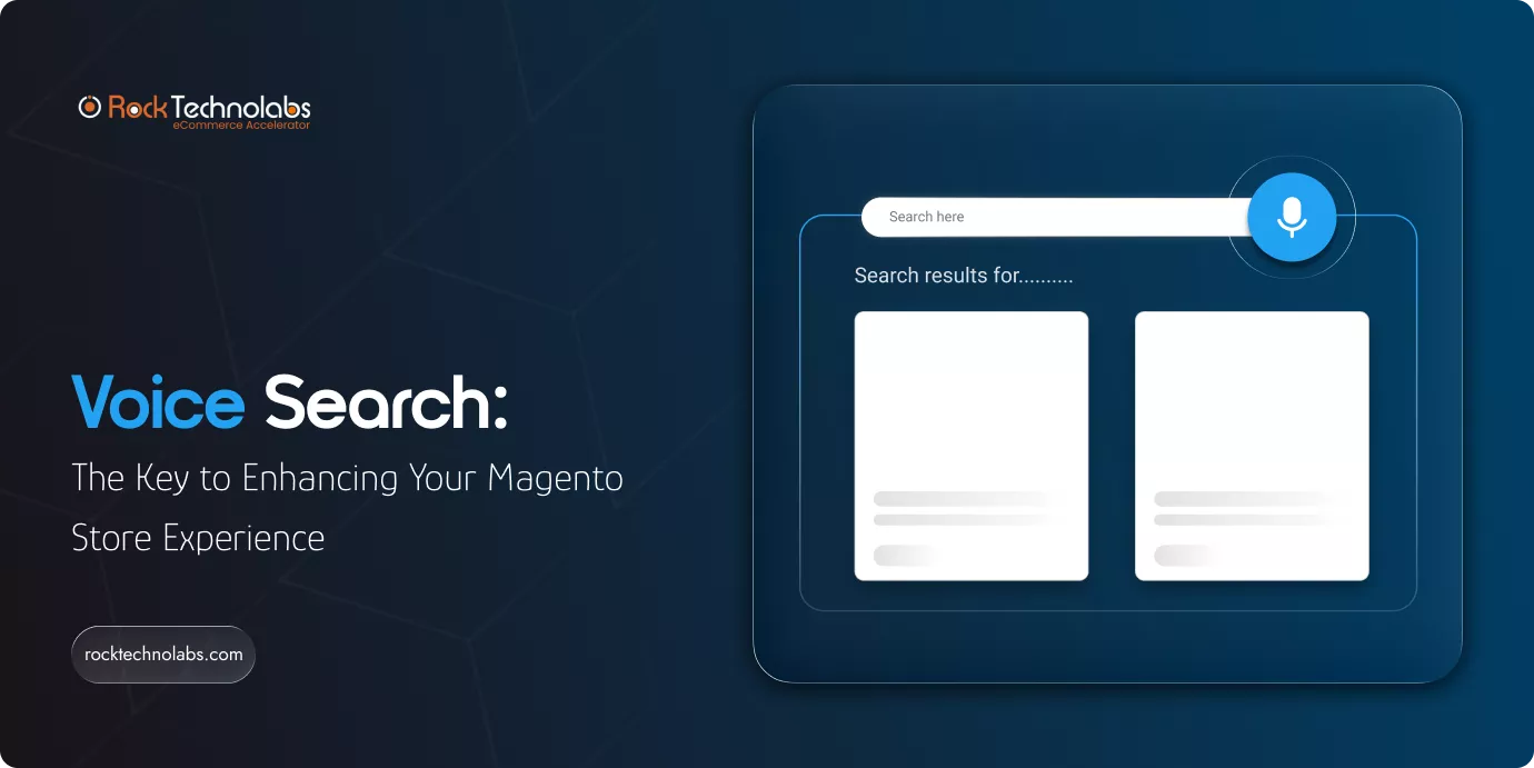 voice-search-the-key-to-enhancing-your-magento-store-experience