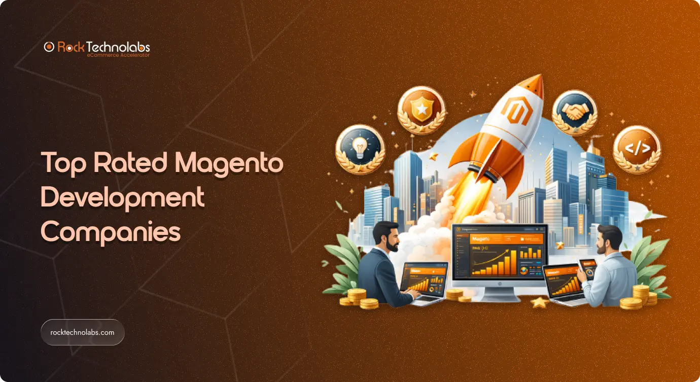 Top Rated Magento Development Companie